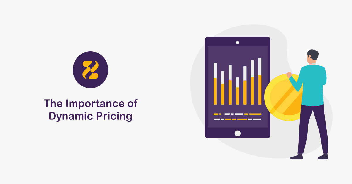 The Importance of Dynamic Pricing - Zeevou Zeevou Dynamic Pricing