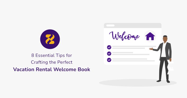 8 Essential Tips for Crafting the Perfect Vacation Rental Welcome Book - Zeevou