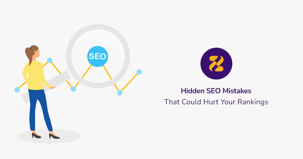 Hidden-SEO-Mistakes-That-Could-Hurt-Your-Rankings- Zeevou