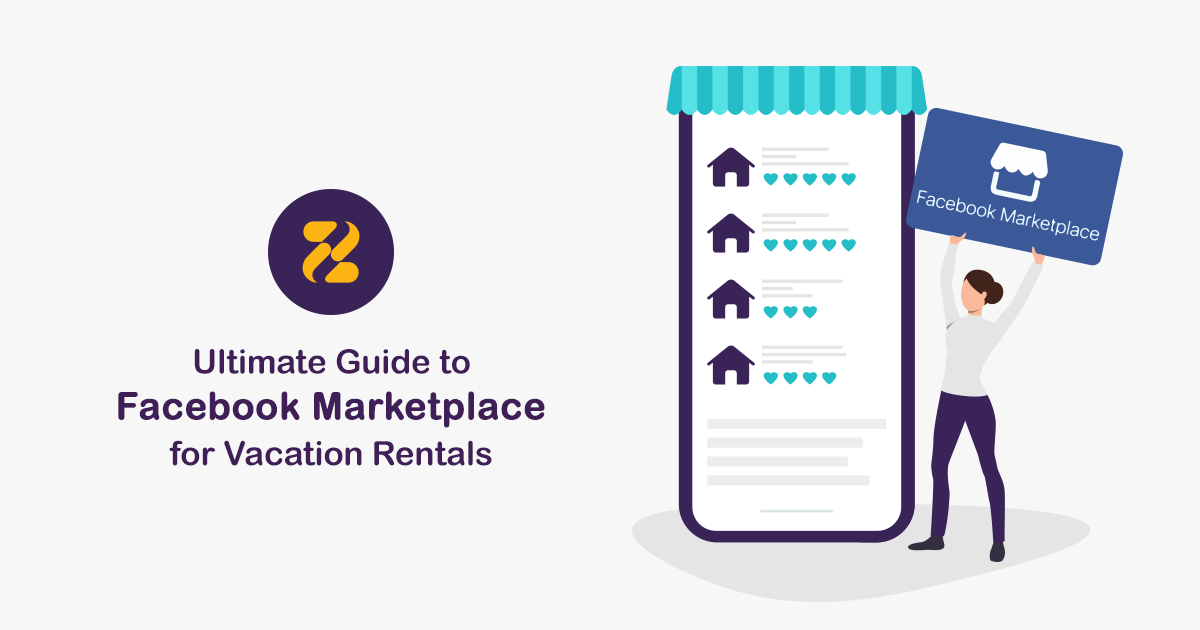 Ultimate Guide to Facebook Marketplace for Vacation Rentals Zeevou