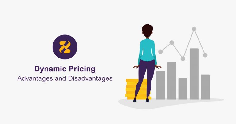 Dynamic Pricing Advantages and Disadvantages - Zeevou