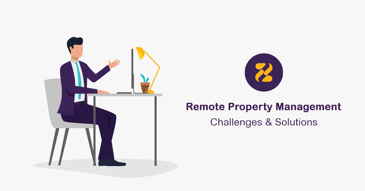 Remote Property Management Challenges & Solutions Zeevou