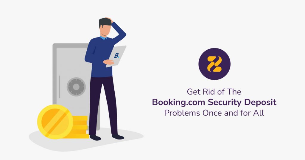 Get-Rid-of-The-Booking-com-Security-Deposit-Problems-Once-and-for-All- Zeevou