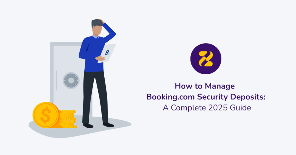 How to Manage Booking.com Security Deposits A Complete 2025 Guide - Zeevou