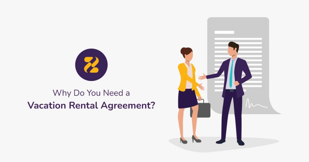Why-Do-You-Need-a-Vacation-Rental-Agreement/ Zeevou