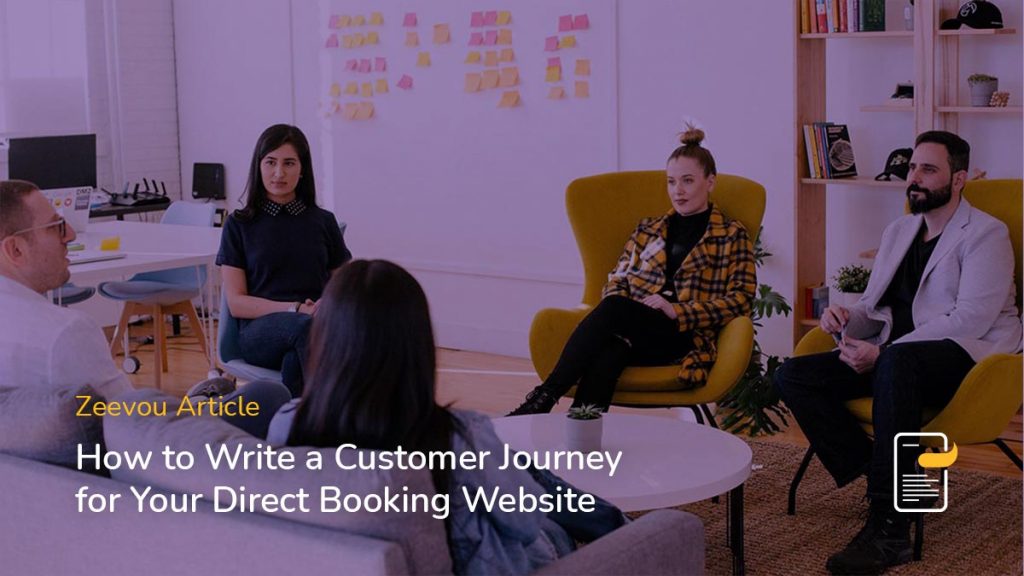 Zeevou article How to Write a Customer Journey for Your Direct Booking Website