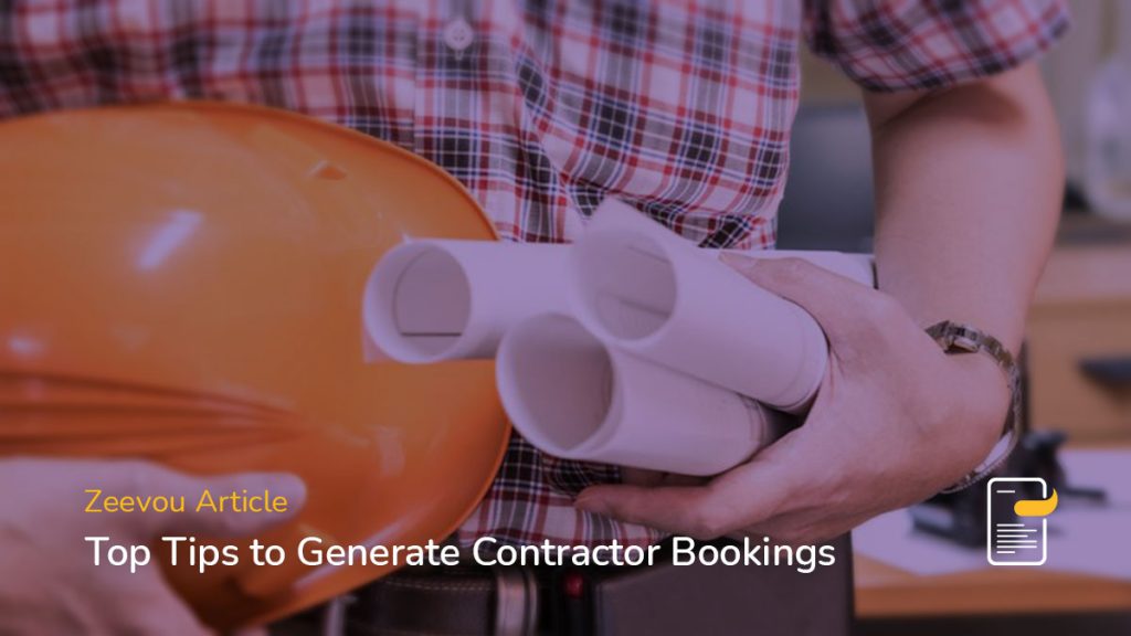 Zeevou article Top Tips to Generate Contractor Bookings