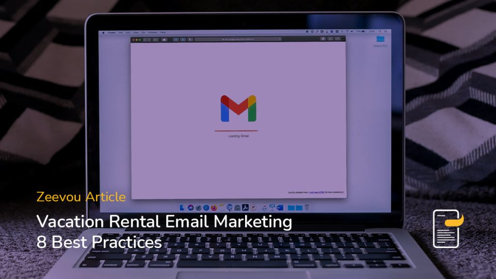 A Guide to Boosting Your Vacation Rental Email Marketing Strategies - Zeevou