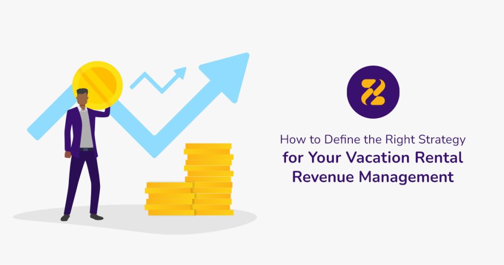 How-to-Define-the-Right-Strategy-for-Your-Vacation-Rental-Revenue-Management