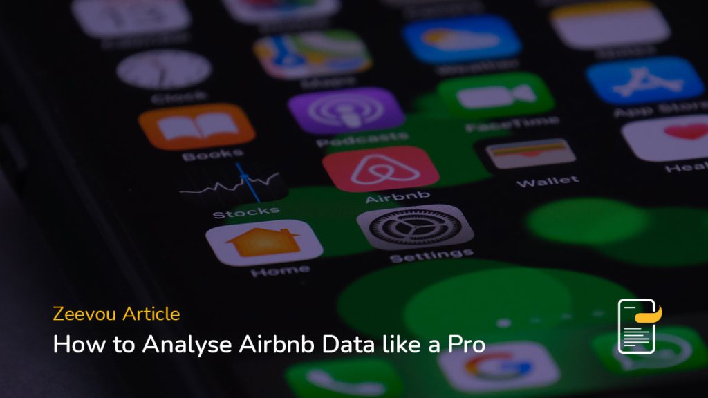 How to Analyse Airbnb Data like a Pro (FI) - Zeevou