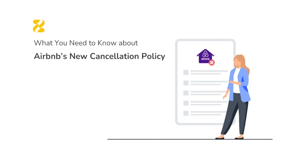What You Need to Know about Airbnb’s New Cancellation Policy - Zeevou