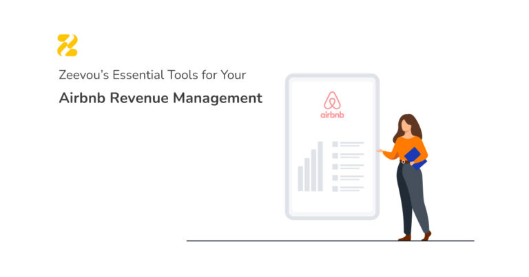 Essential Tools for Your Airbnb Revenue Management - Zeevou