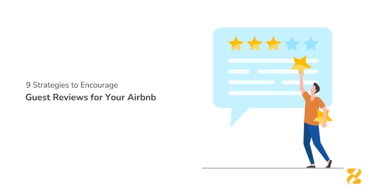 9 Strategies to Encourage Guest Reviews for Your Airbnb- Zeevou