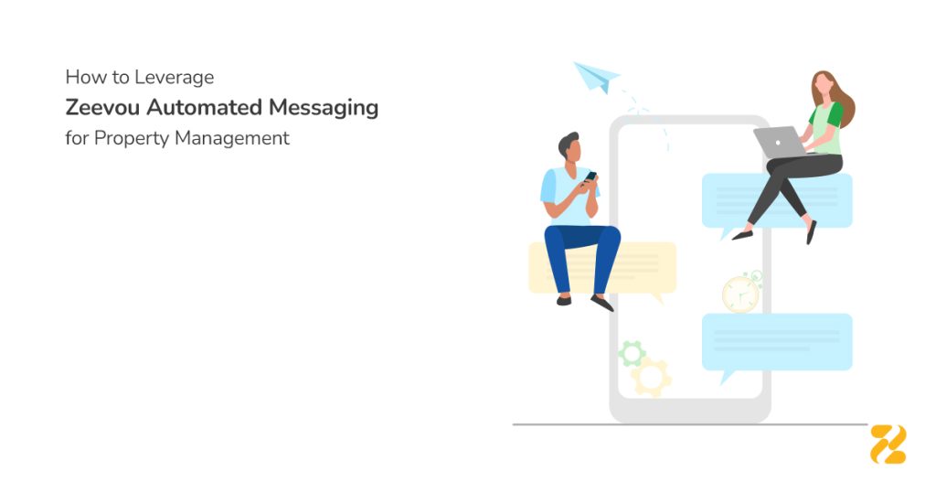 How-to-Leverage-Zeevou-Automated-Messaging-for-Property-Management- Zeevou