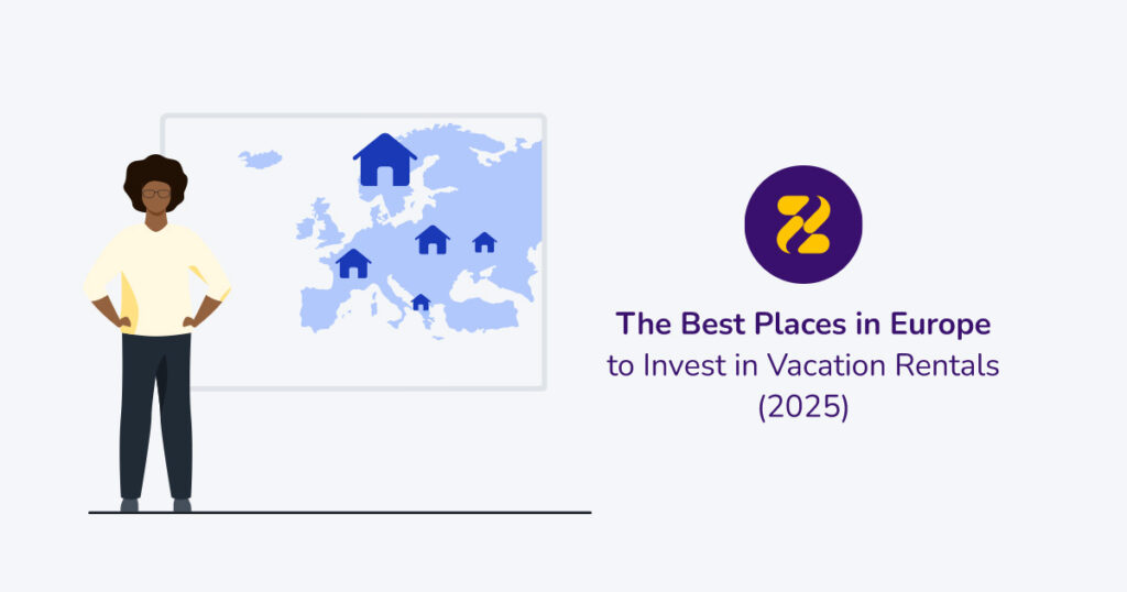 The Best Places in Europe to Invest in Vacation Rentals [2025]