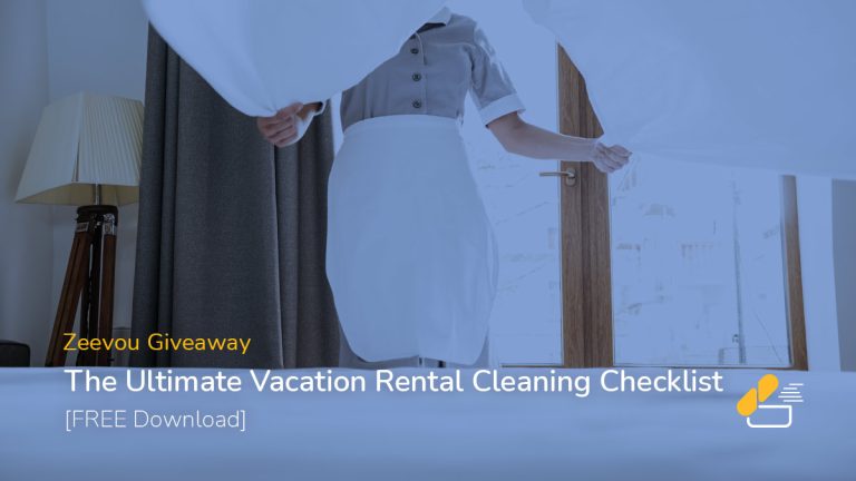 The Ultimate Vacation Rental Cleaning Checklist - Zeevou