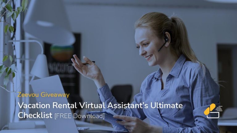 Vacation Rental Virtual Assistants Ultimate Checklist - Zeevou