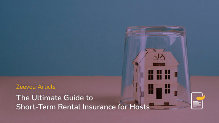 The Ultimate Guide to Short-Term Rental Insurance for Hosts - Zeevou