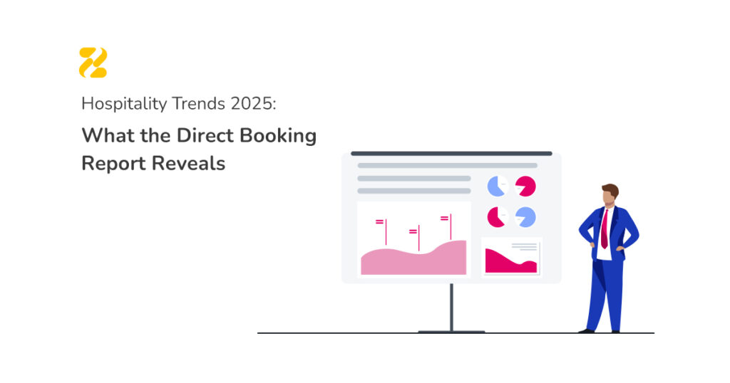 Hospitality Trends 2025: What the Direct Booking Report Reveals- Zeevou