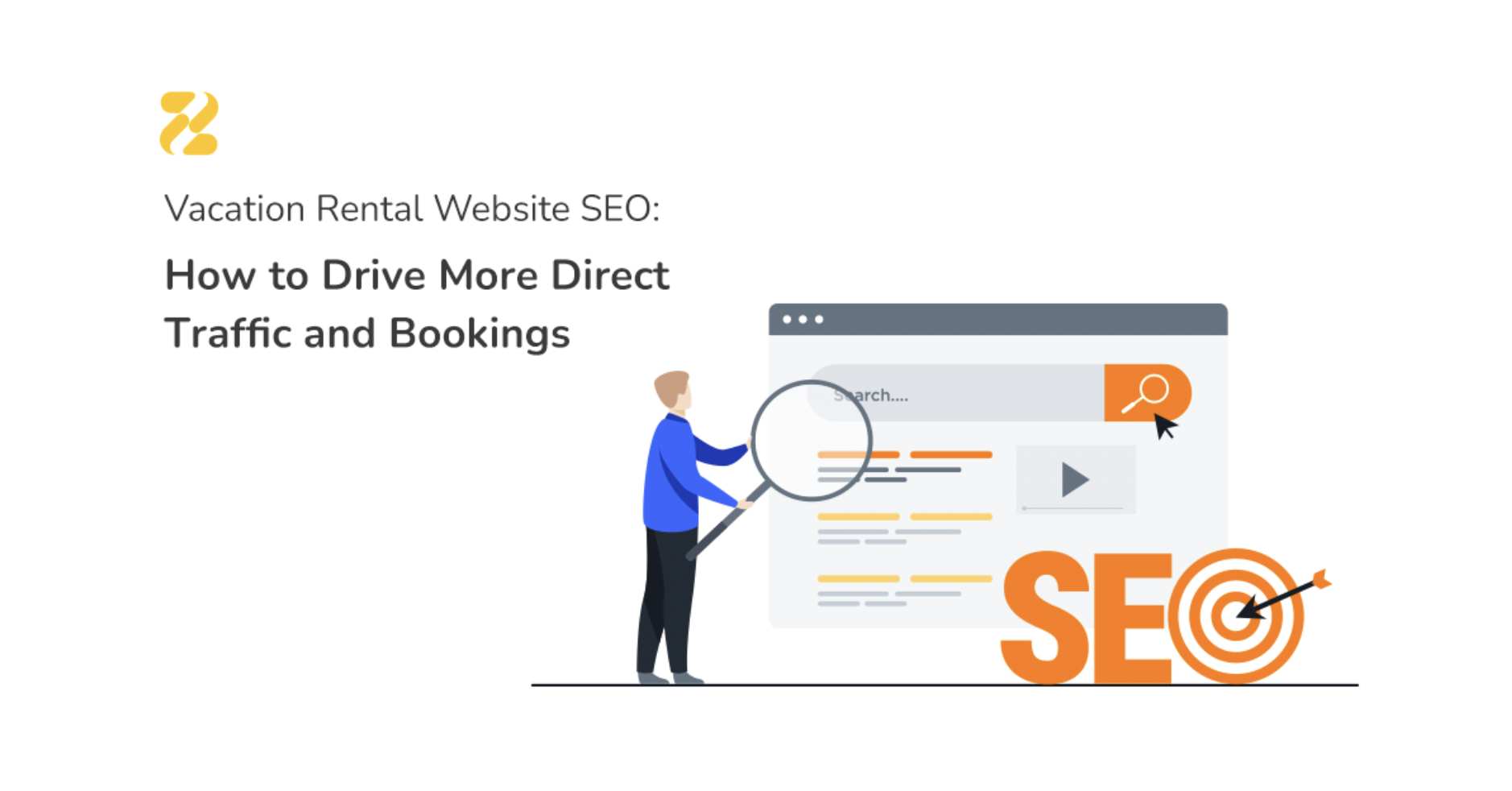Vacation Rental Website SEO: How to Drive More Direct Traffic and Bookings- Zeevou
