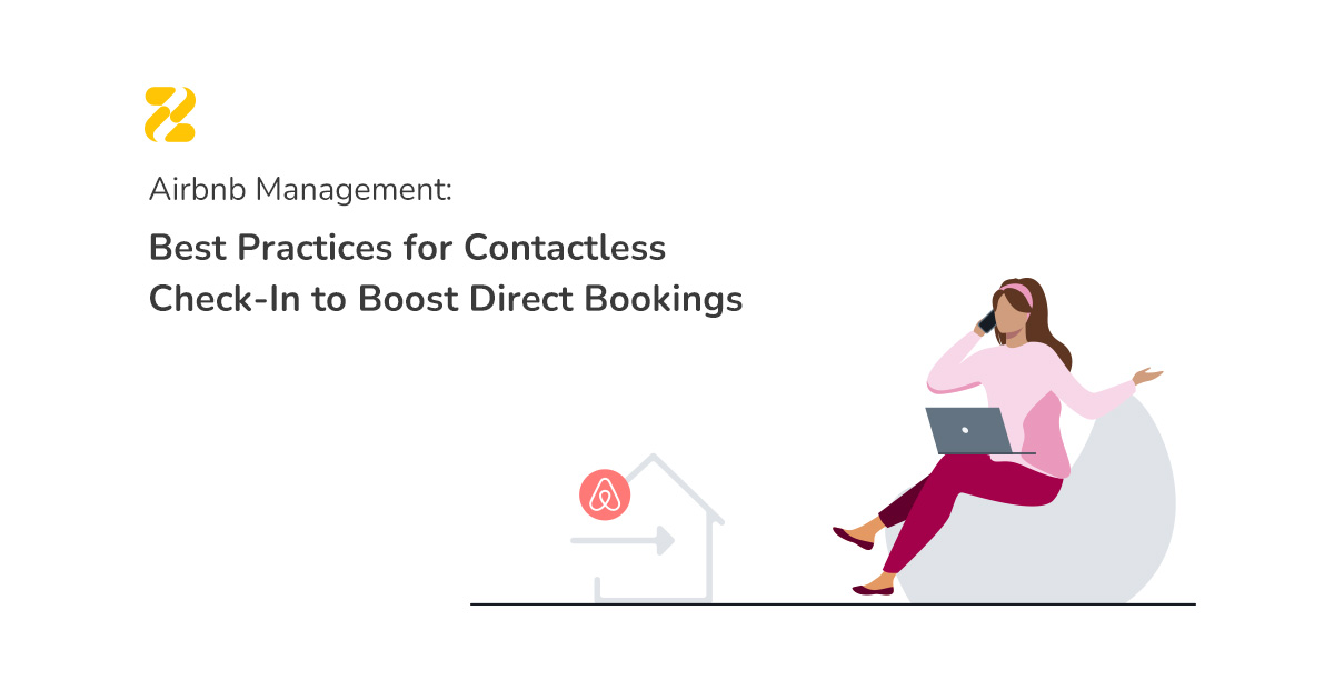 Airbnb Management: Best Practices for Contactless Check-In to Boost Direct Bookings- Zeevou