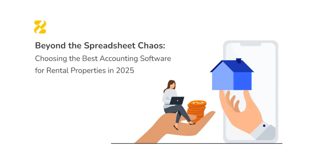 Choosing the Best Accounting Software for Rental Properties in 2025 - Zeevou