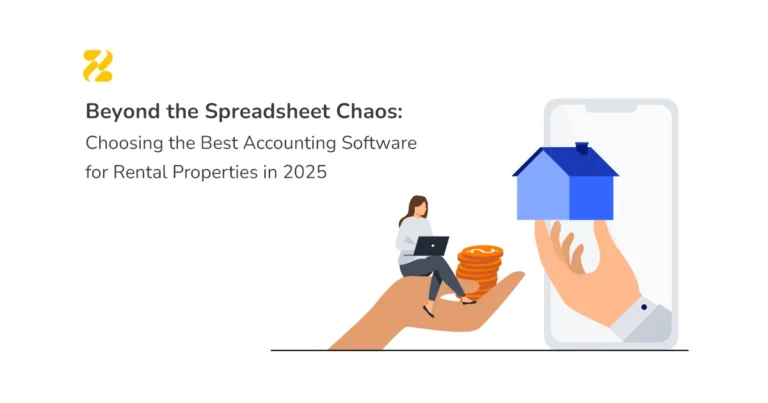 Choosing the Best Accounting Software for Rental Properties in 2025 - Zeevou