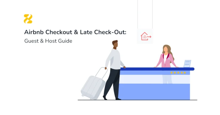 Airbnb Checkout Late Check Out Guest & Host Guide - Zeevou