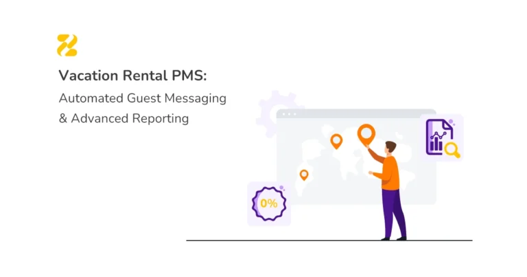 Vacation Rental PMS Automated Guest Messaging; Advanced Reporting - Zeevou