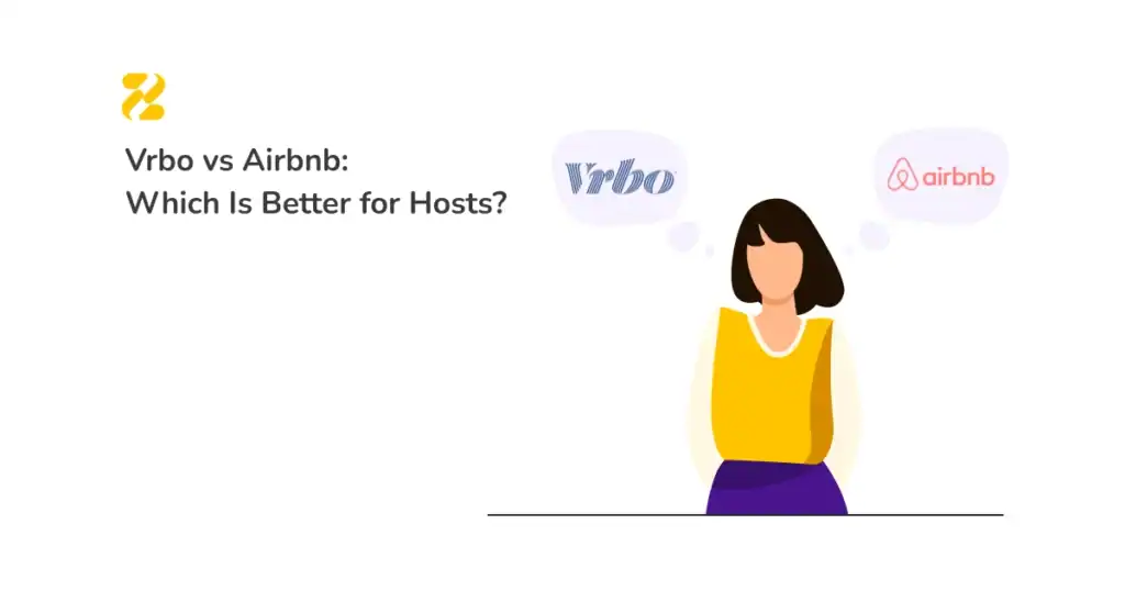 Vrbo vs Airbnb Which Is Better for Hosts - Zeevou