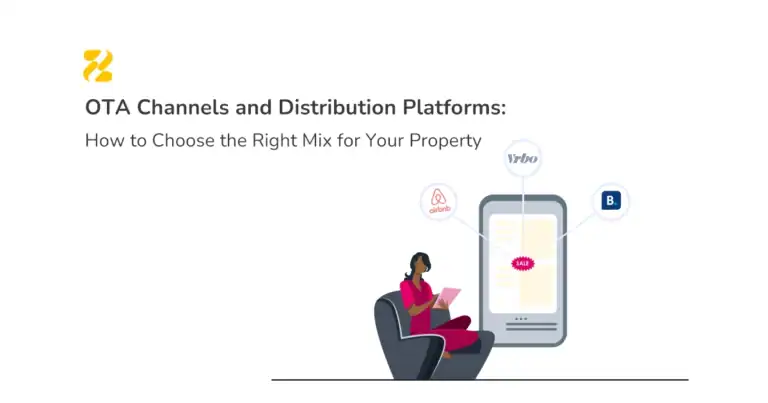 OTA Channels and Distribution Platforms How to Choose the Right Mix for Your Property - Zeevou